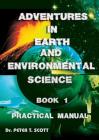 Adventures in Earth and Environmental Science Book 1: Practical Manual Cover Image