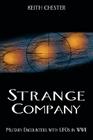 Strange Company: Military Encounters with UFOs in World War II By Keith Chester Cover Image