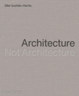 Diller Scofidio + Renfro: Architecture, Not Architecture Cover Image