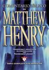 Comentario Bíblico Matthew Henry: Obra Completa Sin Abreviar - 13 Tomos En 1 By Matthew Henry Cover Image