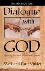 Dialogue with God: Opening the Door to Two-Way Prayer Cover Image