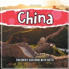 China: Children's Asia Book With Facts! Cover Image
