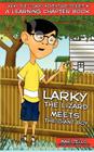 Larky the Lizard Meets the Giant Boy By Mari Tello Cover Image