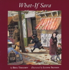 What If Sara By Rhea Tregebov, Leanne Franson (Illustrator) Cover Image