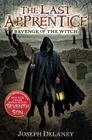 The Last Apprentice: Revenge of the Witch (Book 1) By Joseph Delaney, Patrick Arrasmith (Illustrator) Cover Image
