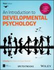 An Introduction to Developmental Psychology (BPS Textbooks in Psychology) By Alan Slater (Editor), J. Gavin Bremner (Editor) Cover Image