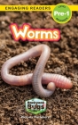 Worms: Backyard Bugs and Creepy-Crawlies (Engaging Readers, Level Pre-1) By Victoria Hazlehurst, Sarah Harvey (Editor) Cover Image