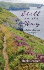 Still on the Way By Hank Graeser Cover Image