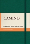 Camino: Leadership Notes on the Road Cover Image