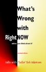 What's Wrong with Right Now? Cover Image