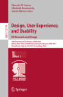 Design, User Experience, and Usability: UX Research and Design: 10th International Conference, Duxu 2021, Held as Part of the 23rd Hci International C By Marcelo M. Soares (Editor), Elizabeth Rosenzweig (Editor), Aaron Marcus (Editor) Cover Image