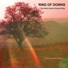 Ring of Downs: The North Downs' Eastern Ring By Maryanne Grant Traylen Cover Image
