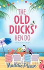 The Old Ducks' Hen Do Cover Image