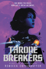 Thronebreakers (Crownchasers #2) Cover Image
