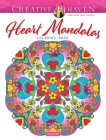 Creative Haven Heart Mandalas Coloring Book By Marty Noble Cover Image