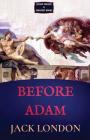 Before Adam By Jack London Cover Image