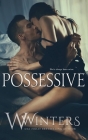 Possessive By W. Winters, Willow Winters Cover Image