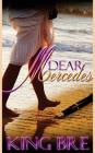 Dear Mercedes By King Bre Cover Image