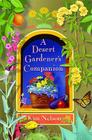A Desert Gardener's Companion By Kim Nelson Cover Image
