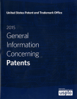 General Information Concerning Patents 2015 By Patent and Trademark Office (U.S.) (Editor), Commerce Dept. (U.S.) Cover Image