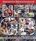Sports Illustrated NFL Quarterback [QB]: The Greatest Position in Sports By The Editors of Sports Illustrated, Tim Layden (Introduction by), Boomer Esiason (Foreword by) Cover Image