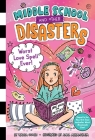 Worst Love Spell Ever! (Middle School and Other Disasters #2) By Wanda Coven, Anna Abramskaya (Illustrator) Cover Image