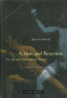 Action and Reaction: The Life and Adventures of a Couple By Jean Starobinski, Sophie Hawkes (Translator), Jeff Fort (Translator) Cover Image