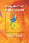 Computational Matrix Analysis (Other Titles in Applied Mathematics) Cover Image