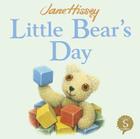 Little Bear's Day By Jane Hissey Cover Image