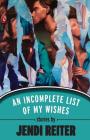 An Incomplete List of My Wishes By Jendi Reiter, Sunshot Press (Other) Cover Image