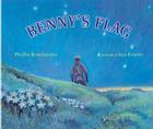 Benny's Flag By Phyllis Krasilovsky, Jim Fowler (Illustrator) Cover Image