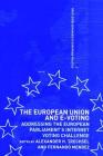 The European Union and E-Voting (Electronic Voting) (Routledge Advances in European Politics #12) By Fernando Mendez (Editor), Alexander H. Trechsel (Editor) Cover Image