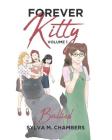 Forever Kitty: Volume 1: Bullied Cover Image