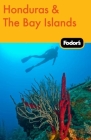 Fodor's Honduras & the Bay Islands Cover Image