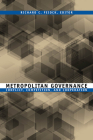 Metropolitan Governance: Conflict, Competition, and Cooperation (American Governance and Public Policy) By Richard C. Feiock (Editor), Richard C. Feiock (Preface by) Cover Image