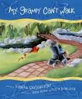 My Grampy Can't Walk By Vanita Oelschlager, Robin Hegan (Illustrator), Kristin Blackwood (Illustrator) Cover Image