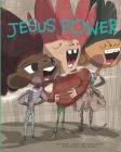 Jesus Power By Tonja Lynae-Gofoe Moyer, Piper Adonya (Illustrator) Cover Image