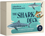 The Shark Deck: A Deep Dive on 50 Fascinating Sharks Cover Image