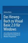 Das Vieweg-Buch Zu Visual Basic 2.0 Für Windows: Eine Umfassende Anleitung Zur Komfortablen Entwicklung Von Windows-Programmen By Maslo Andreas Cover Image