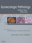 Gynecologic Pathology: A Volume in the Series: Foundations in Diagnostic Pathology Cover Image