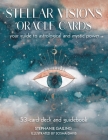 Stellar Visions Oracle Cards: 53-Card Deck and Guidebook: Your Guide to Astrological and Mystic Power By Stephanie Gailing, Sosha Davis (Illustrator) Cover Image