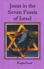 Jesus in the Seven Feasts of Israel By Douglas Carmel Cover Image