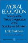 MORAL EDUCATION By Emile Durkheim Cover Image
