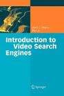 Introduction to Video Search Engines Cover Image