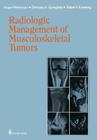 Radiologic Management of Musculoskeletal Tumors Cover Image
