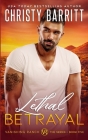 Lethal Betrayal By Christy Barritt Cover Image