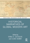 Historical Narratives of Global Modern Art (Routledge Research in Art History) Cover Image