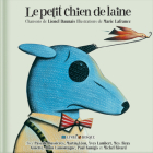 Le petit chien de laine By Lionel Daunais, Marie Lafrance (Illustrator) Cover Image