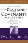 The Doctrine and Covenants Made Easier: Part 1: Sections 1-42 (Gospel Studies) Cover Image
