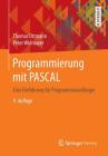 Programmierung Mit Pascal: Eine Einführung Für Programmieranfänger Cover Image